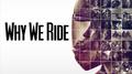 Why We Ride (Original Motion Picture Soundtrack)专辑