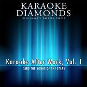 Karaoke After Work, Vol. 1