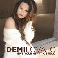 原版伴奏   Demi Lovato - Give Your Heart A Break ( Karaoke ) [有和声]