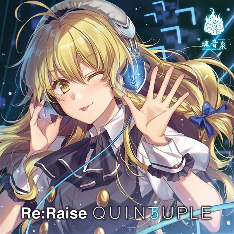 Re:Raise QUINTUPLE