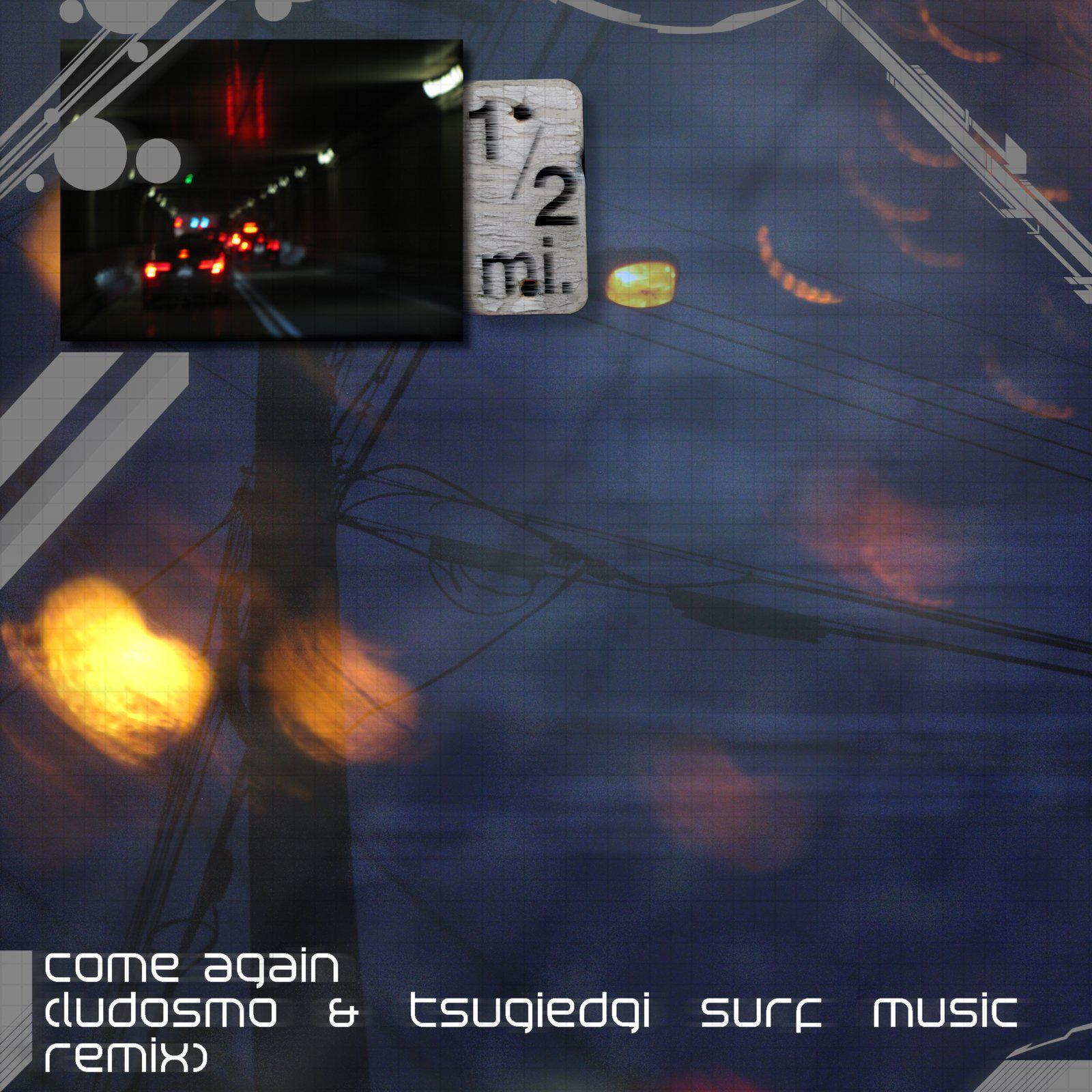 come again (ludosmo & TsugiEdgi SURF Music Remix)专辑