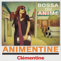 Animentine - Bossa Du anime专辑
