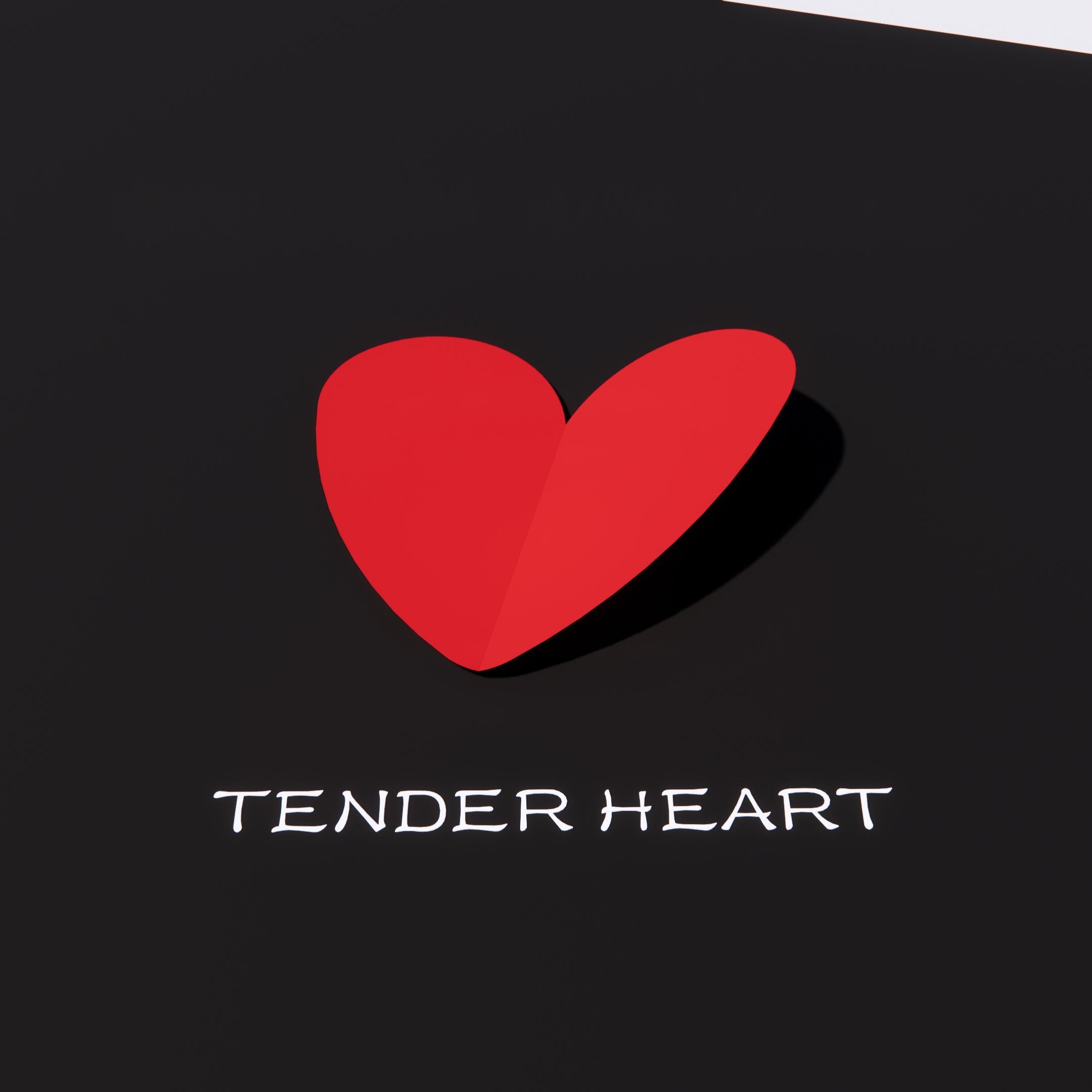 TENDER HEART