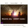 Electric sky （ADDEY remix）