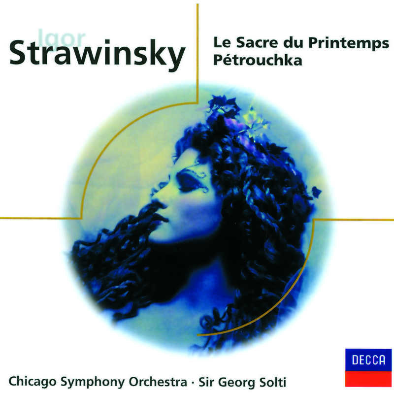 Stravinsky: Le Sacre du Printemps - Petrouchka