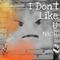 I Don't Like U专辑