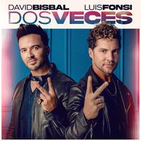 Dos Veces - David Bisbal & Luis Fonsi (BB Instrumental) 无和声伴奏