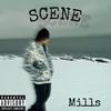 Mills - SCENE