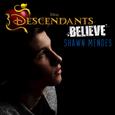 Believe (From "Descendants")