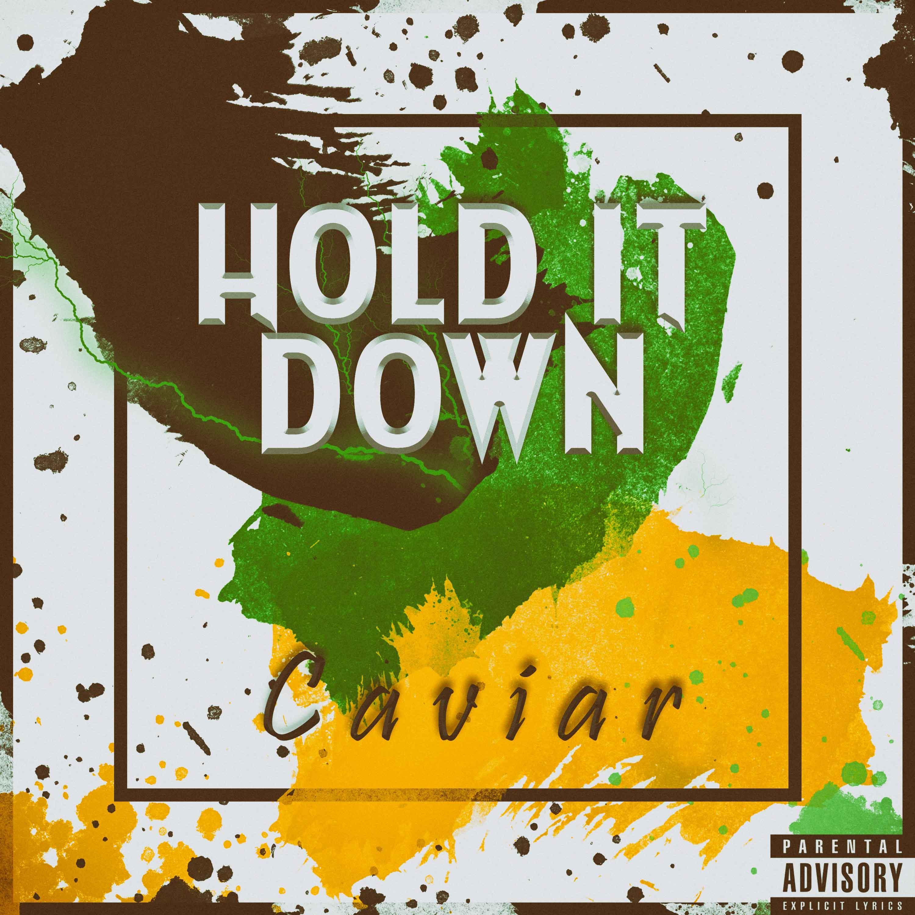 Hold It Down