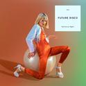 Future Disco: Technicolour Nights专辑