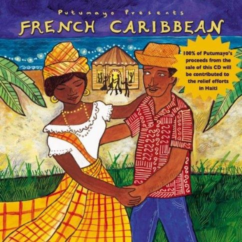 Putumayo Presents: French Caribbean