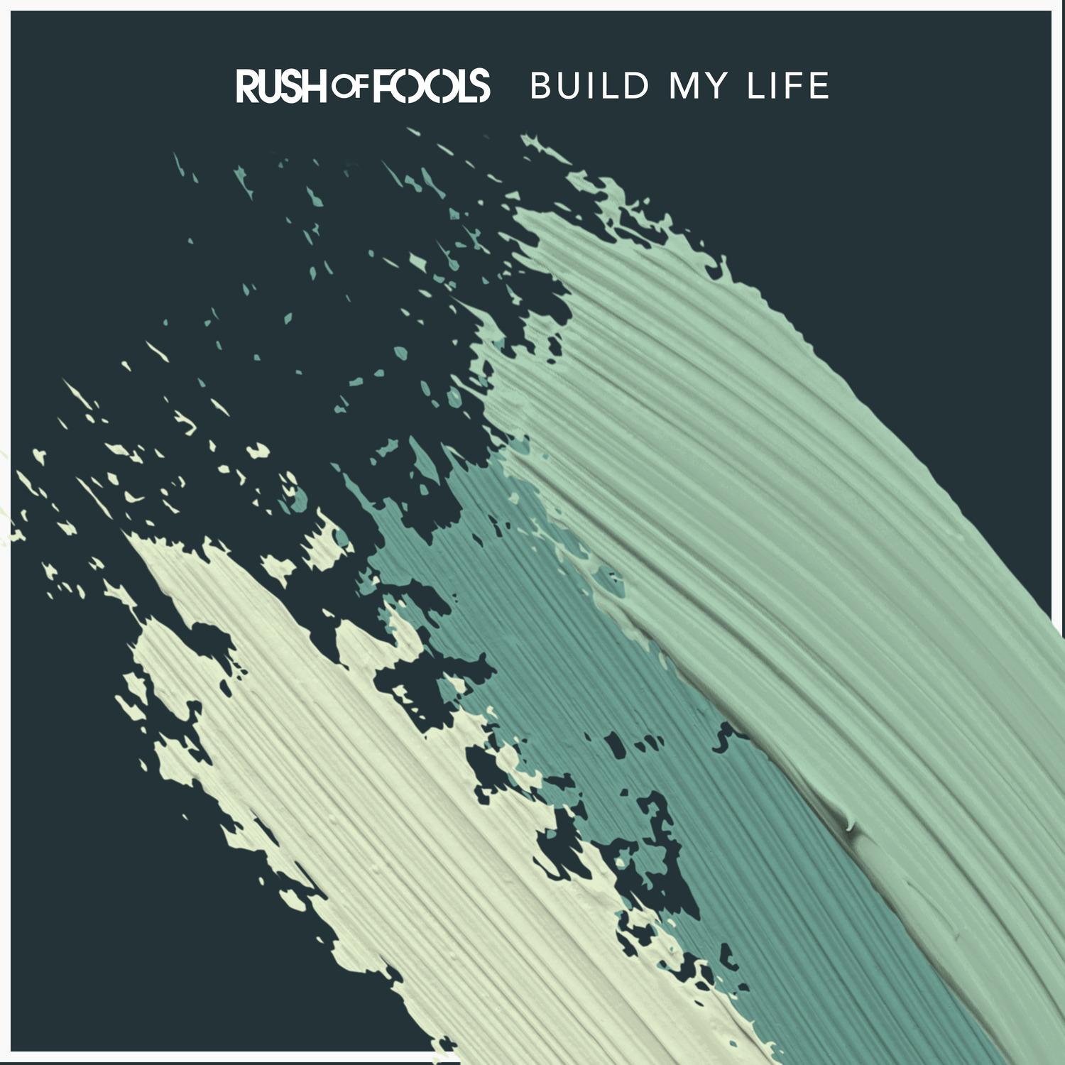 Build My Life