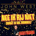 Nee Ik Rij Niet (Feestversie)专辑