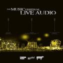 THE MUSIC FESTIVAL LIVE AUDIO