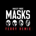 Masks (Remix)