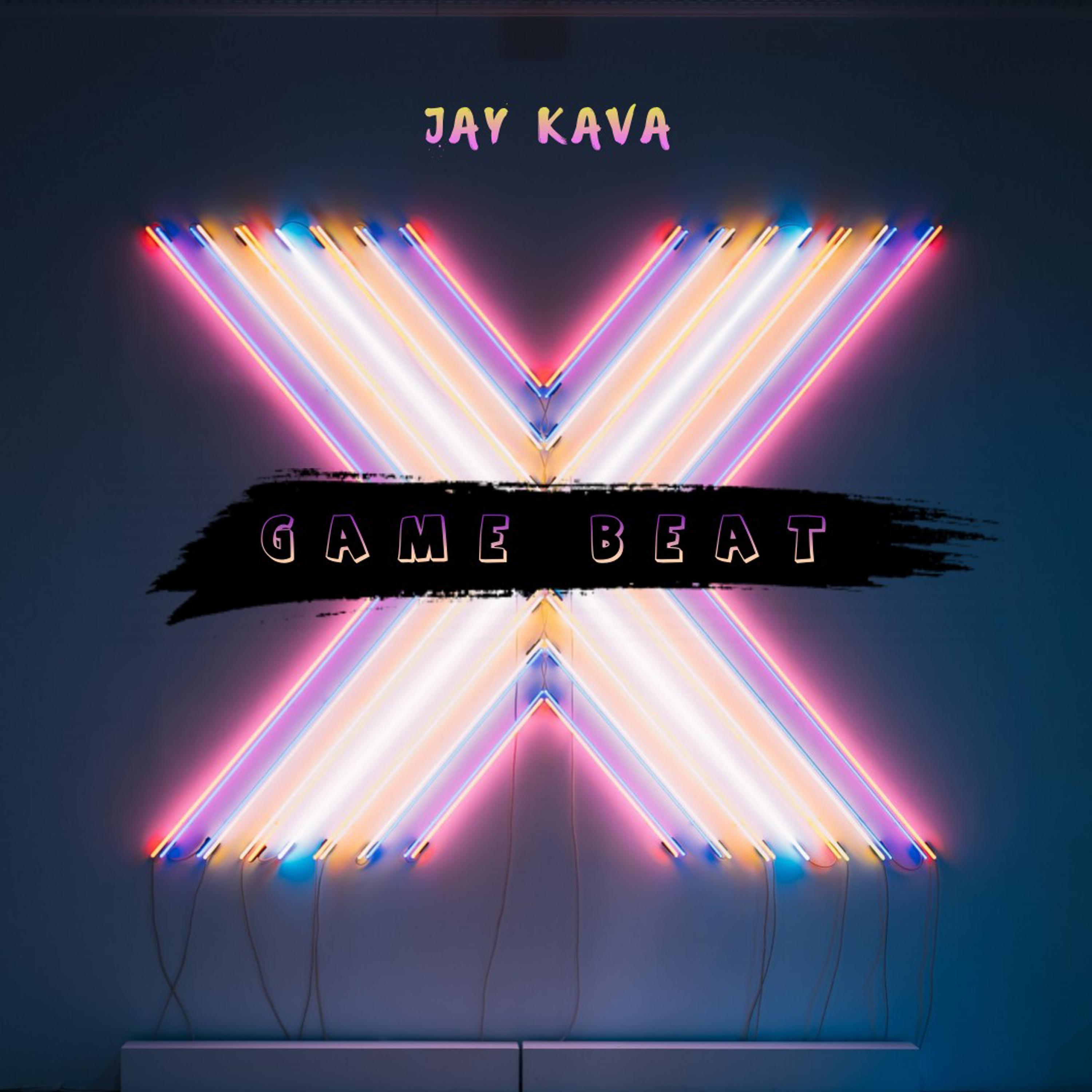 Jay Kava - Game Beat