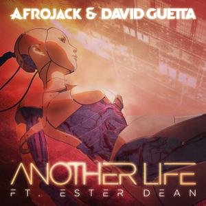 Afrojack&David Guetta&Ester Dean-Another Life  立体声伴奏 （降6半音）