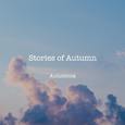 Stories of Autumn