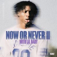Tkandz & Lil Baby - Now Or Never Ii (Ck Intro - Dirty) 70