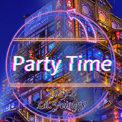 Party Time（Prod.天花）