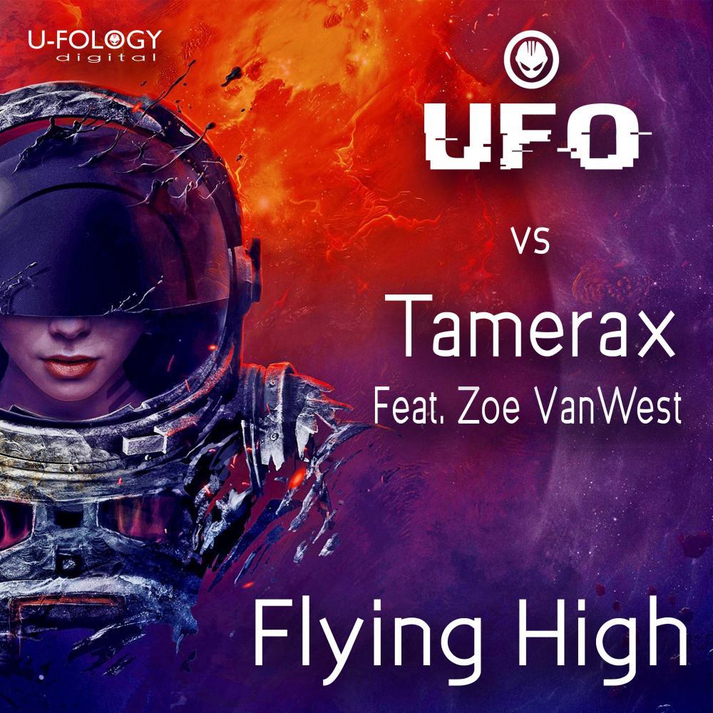 Flying High (Tamerax Feat. Zoe VanWest Remix)专辑