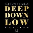 Deep Down Low (Moksi Remix)