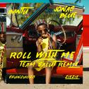 Roll With Me (Team Salut Remix)专辑