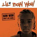 Bow Wow (That's My Name)专辑