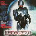 Robocop 3 (Original Motion Picture Soundtrack)