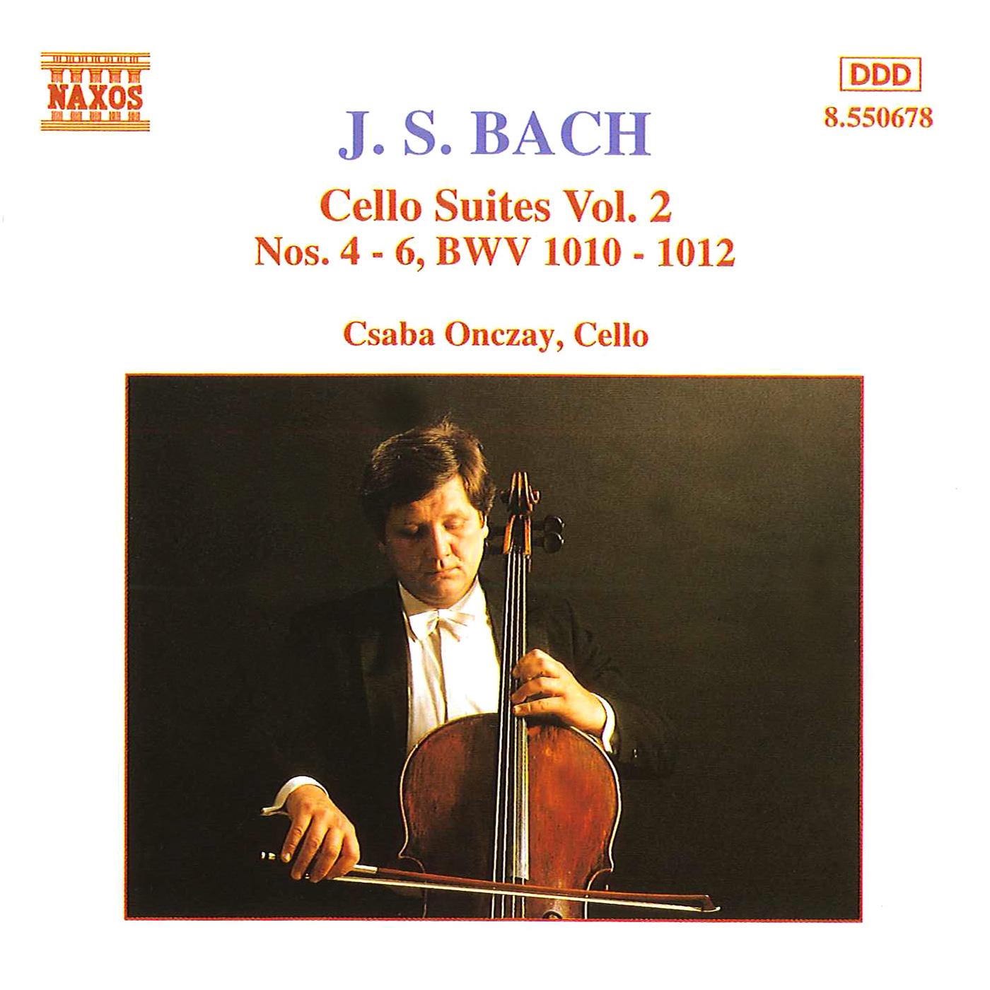 BACH, J.S.: Cello Suites Nos. 4-6, BWV 1010-1012
