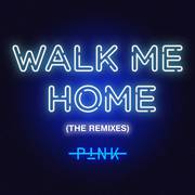 Walk Me Home (The Remixes)