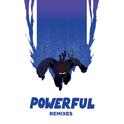 Powerful (Remixes)专辑