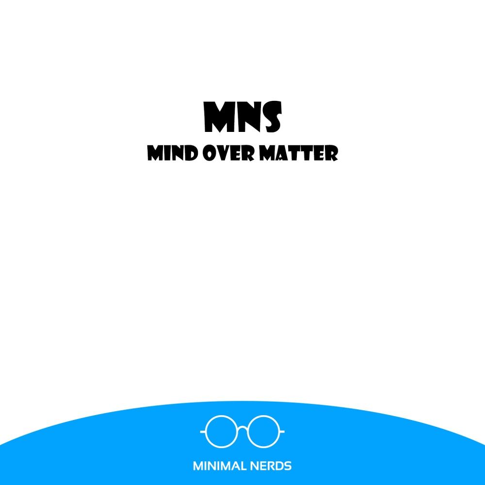 Mind Over Matter