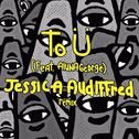 To Ü (Jessica Audiffred Remix)专辑