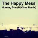Morning Sun (DJ Chus Remix)专辑