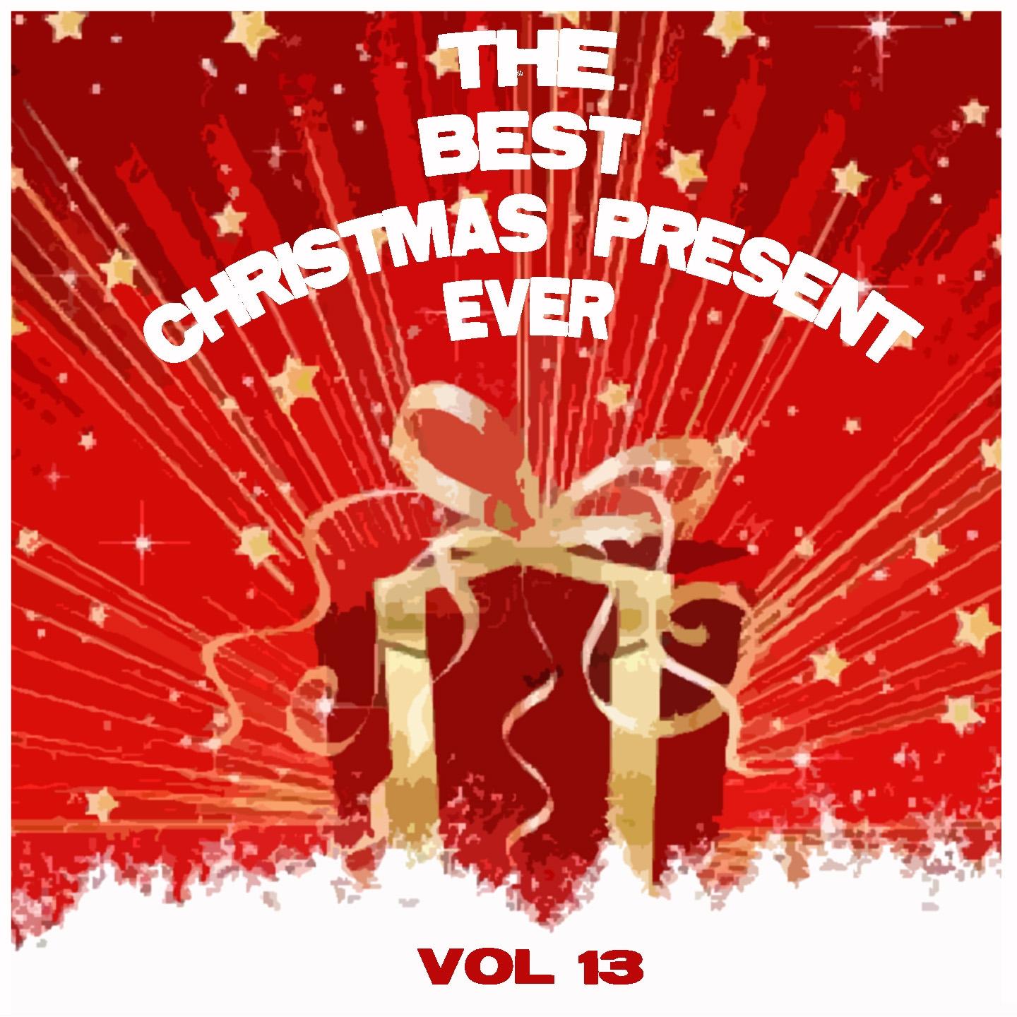 The Best Christmas Present Ever, Vol. 13