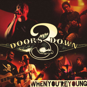 3 Doors Down - When You're Young （升1半音）