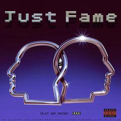 Just fame （prod by 金桔0RANG3）