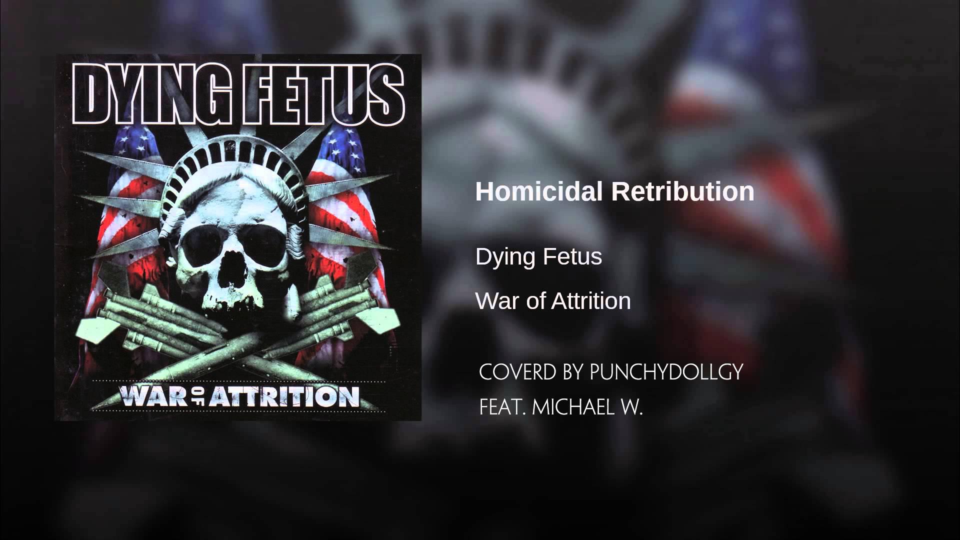 Homicidal Retribution (Dying Fetus Cover)专辑