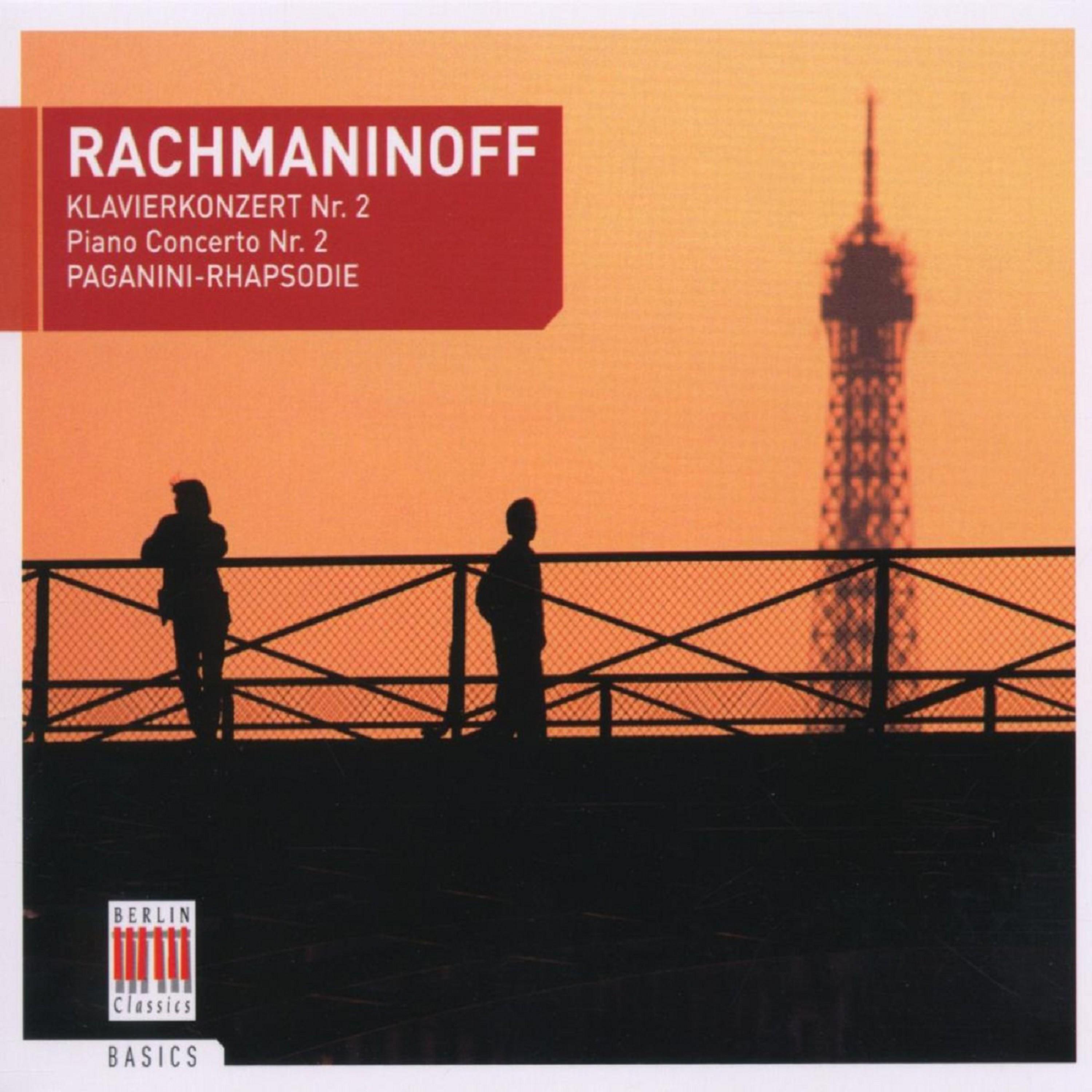 Rachmaninoff: Piano Concerto No. 2 & Paganini-Rhapsody
