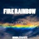 Fire Rainbow专辑