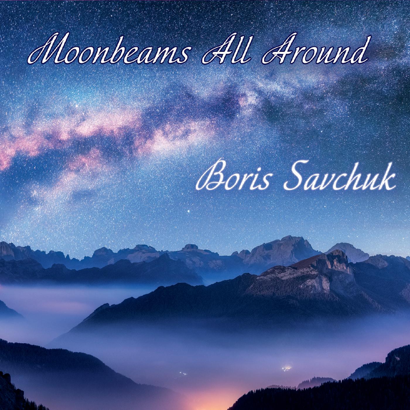 Moonbeams All Around