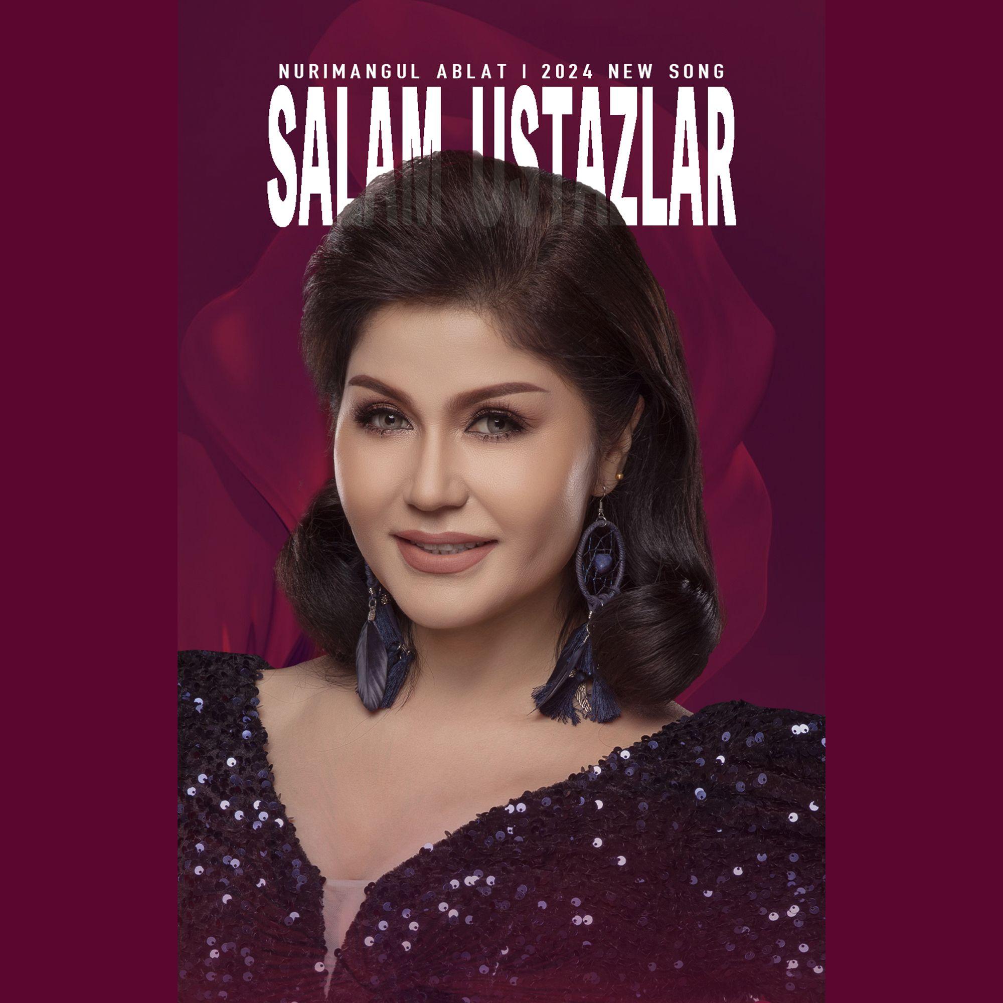 Salam Ustazlar/歌颂师傅