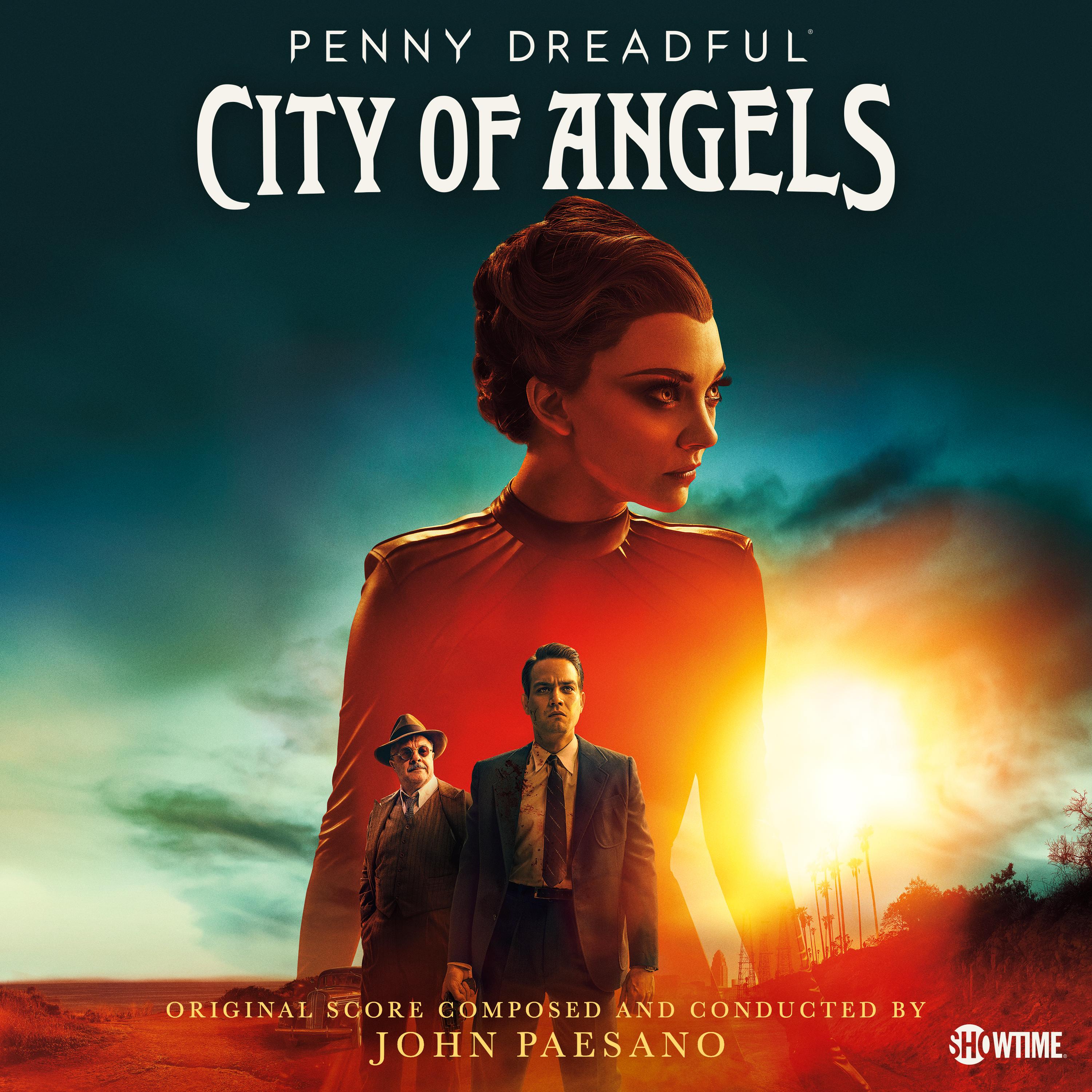 Penny Dreadful: City Of Angels (Original Score)