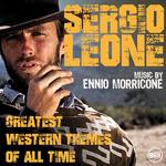 Sergio Leone - Greatest Western Themes of all Time专辑