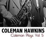 Coleman Plays, Vol. 5专辑