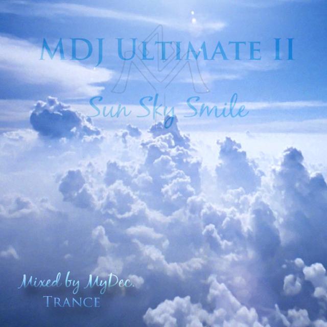 Sun Sky Smile (MDJ Ultimate II)专辑