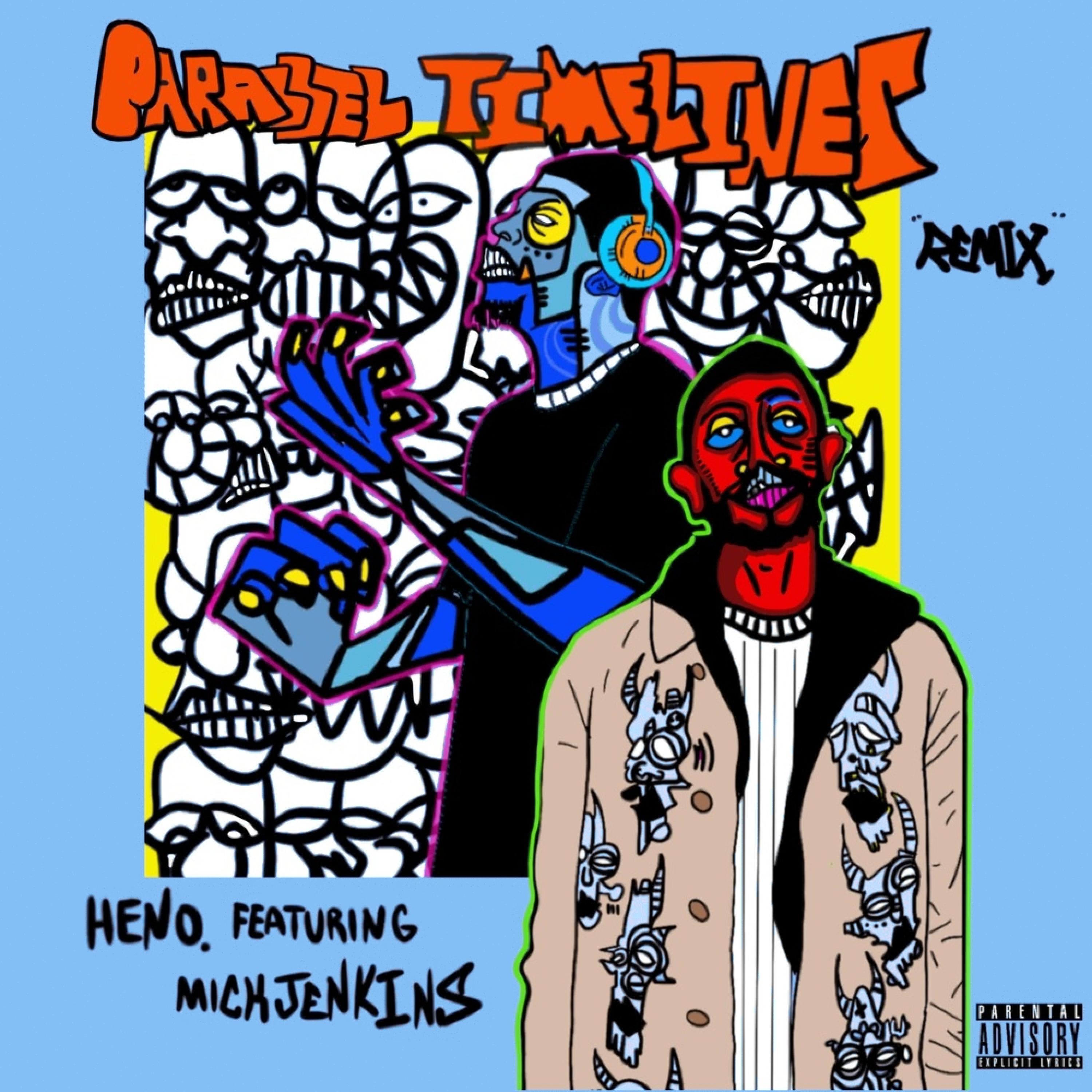 Parallel Timelines (feat. Mick Jenkins) [Remix]