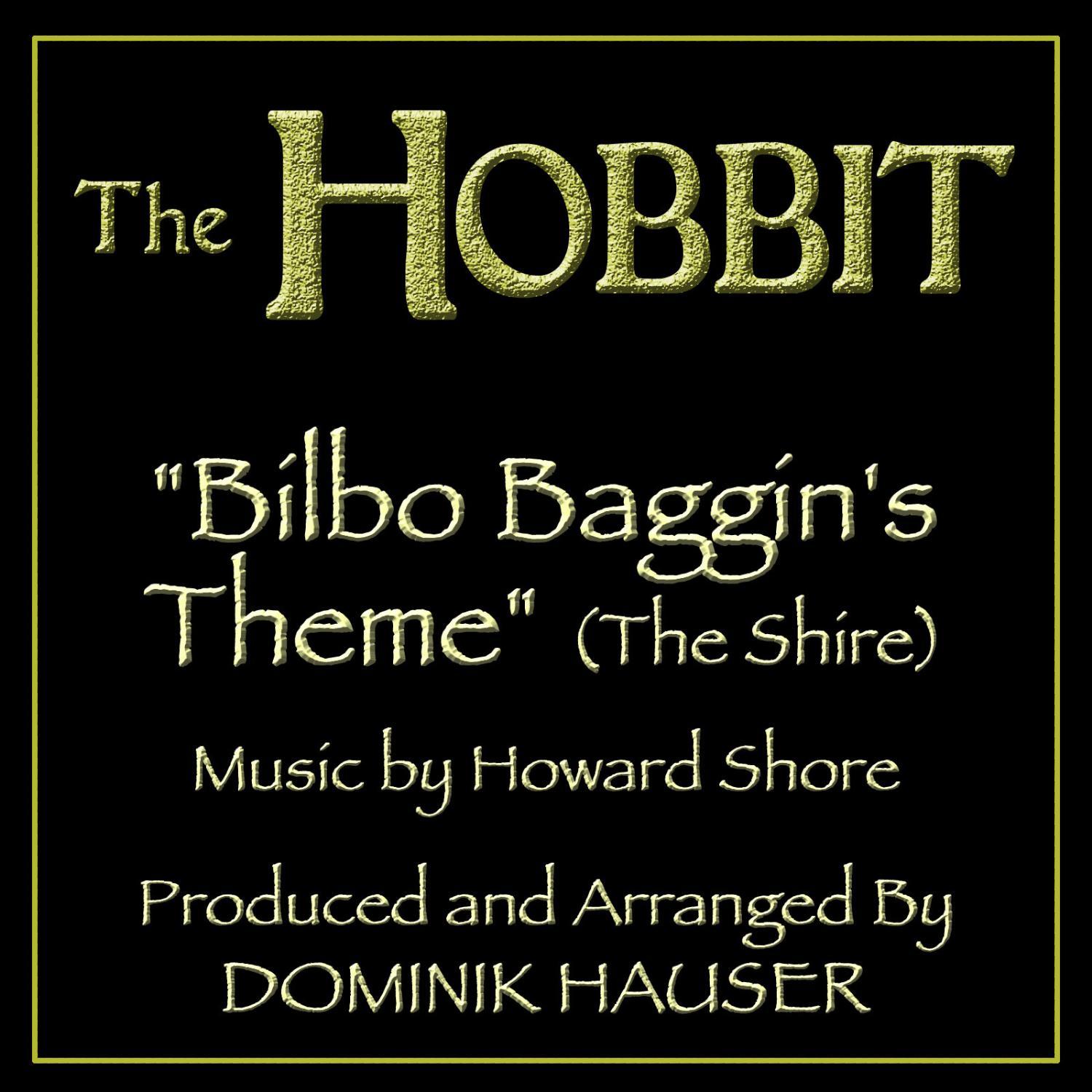 Bilbo Baggins Theme (The Shire) (From the motion picture The Hobbit) (Tribute)